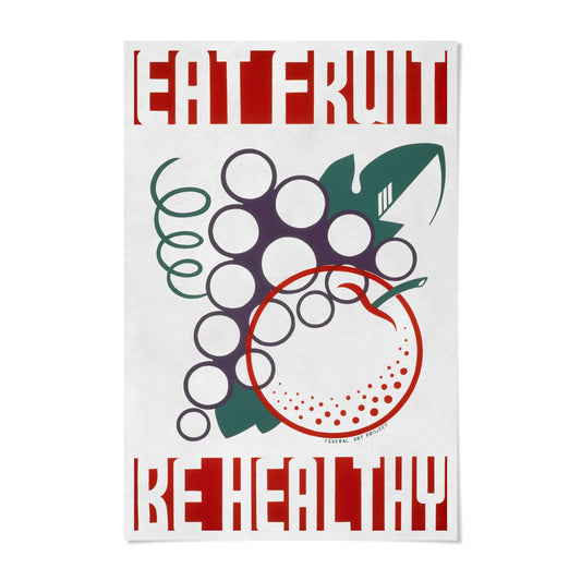 The image is a poster with the text "EAT FRUIT REHEALTHY" and an illustration of a bunch of grapes and an apple.
