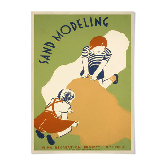 The image is a vintage poster advertising a sand modeling project. It features two children playing with sand, one standing and the other kneeling. The poster has a green background with a white border, and the text "SAND MODELING" is prominently displayed.