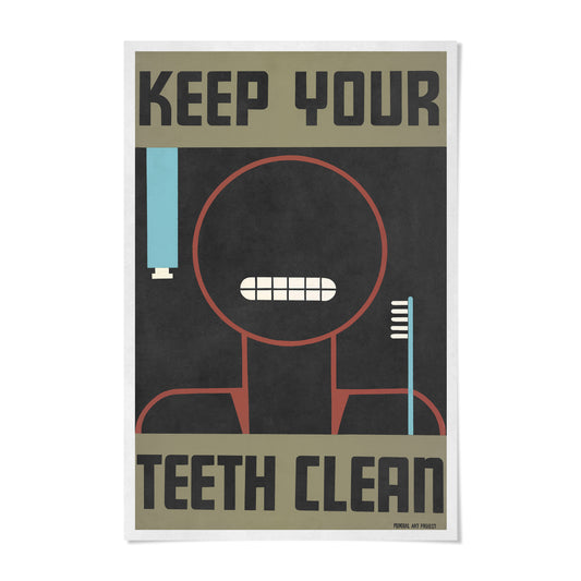 The image is a poster with the text "KEEP YOUR TEETH CLEAN" and a graphic of a toothbrush and toothpaste.