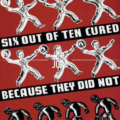 The image is a collage of various cartoon-style illustrations of people, including both men and women, with the text "Six out of ten cured" and "Because they did not" overlaid on the images.