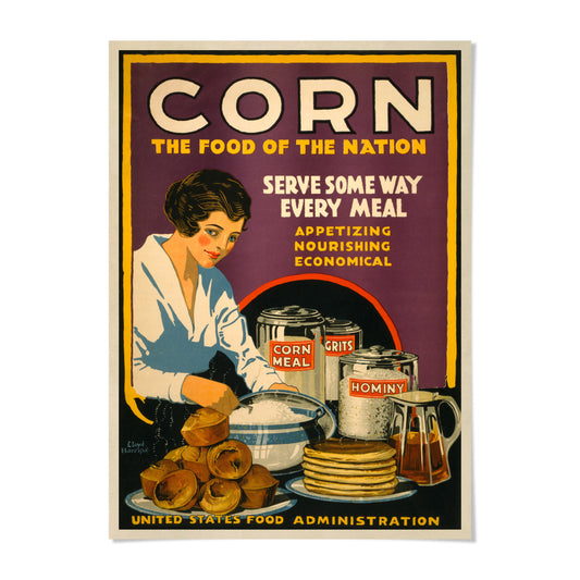The image is a vintage poster promoting corn as the "Food of the Nation". It features a woman preparing corn on the cob and other corn-related items, such as cans and a bowl. The poster emphasizes the nutritional benefits of corn and encourages people to serve it as part of their meals.