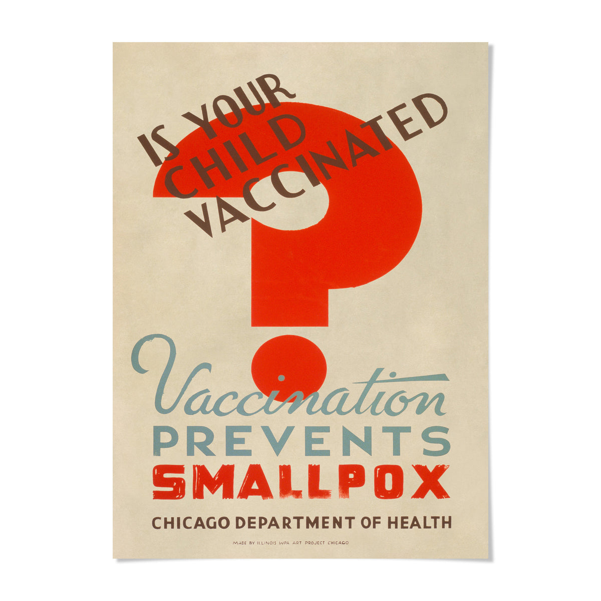 The image is a poster with a large question mark and text that reads "If your child vaccinations prevent smallpox".