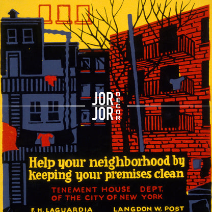 The image is a poster with a stylized illustration of a neighborhood, featuring a brick building, trees, and a person. The text on the poster encourages people to help their neighborhood by keeping their premises clean, and it mentions the Tenement House Dept. of the City of New York.