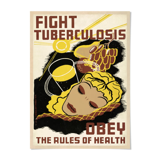 The image is a poster with a woman's face and various objects, including a cup, a banana, and a sun. The text on the poster reads "FIGHT TUBERCULOSIS OBEY THE RULES OF HEALTH".