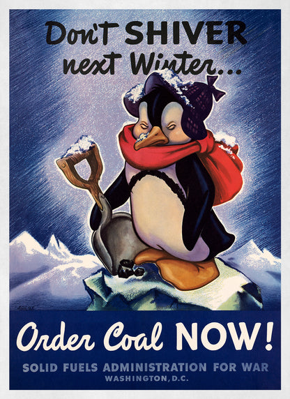 Order Coal Now Patriotic Wartime Poster, Vintage Style 1940s World War 2 Print