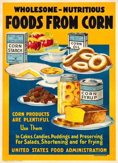 Foods From Corn Wartime Food Rationing Poster,  Vintage Style 1918 World War 1 Print