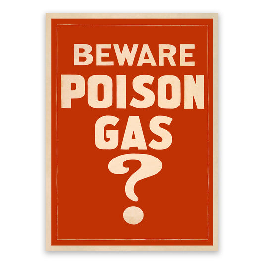 Beware Poison Gas Wartime Poster,  Vintage Style 1917 World War 1 Print