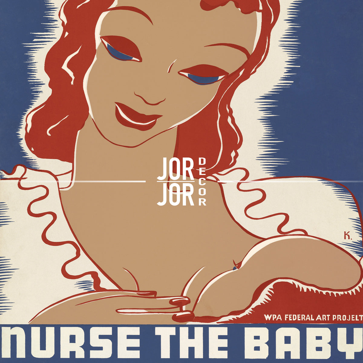 The image is a vintage poster featuring a stylized illustration of a woman with red hair and a white dress, holding a baby. The poster has a blue background with white text and a red border.