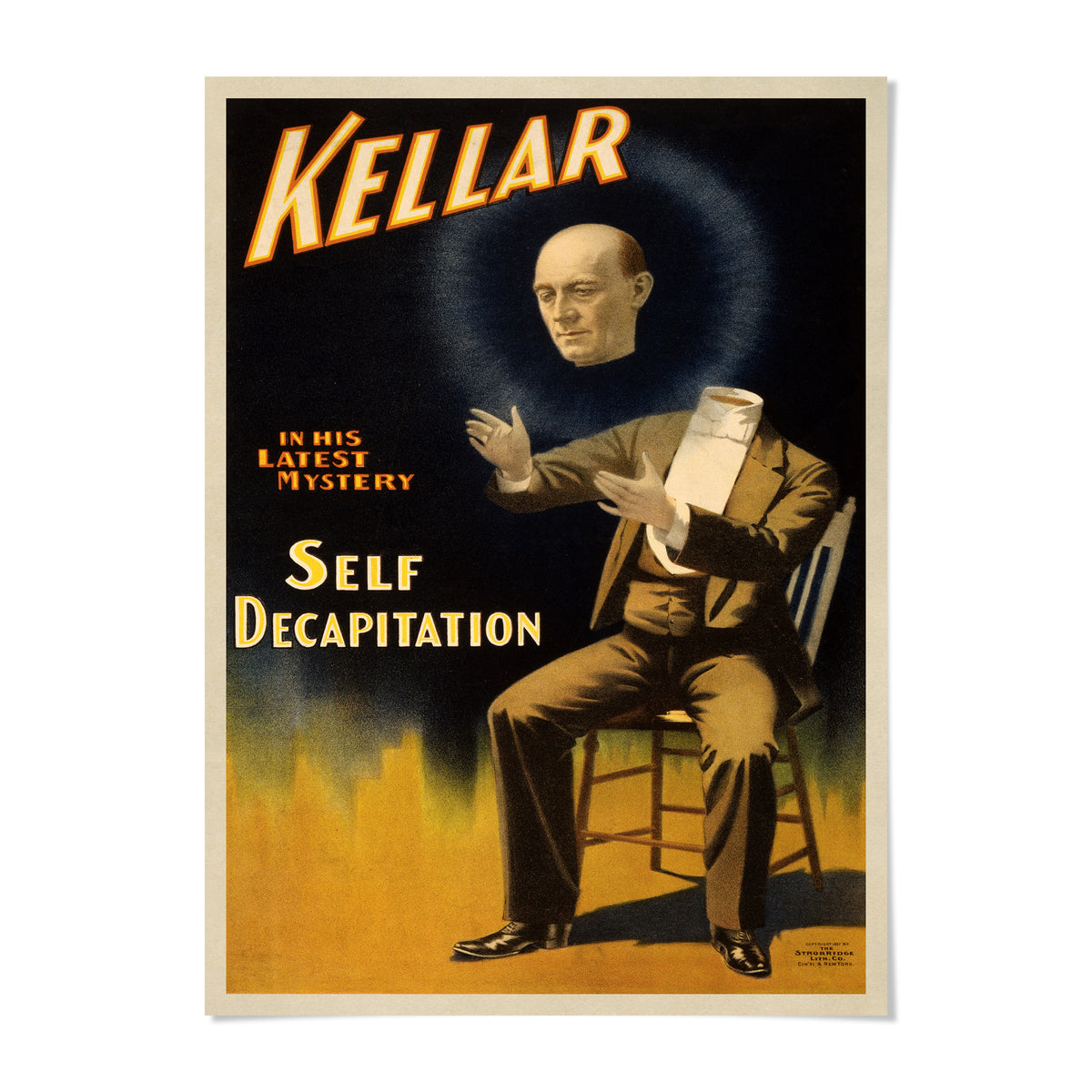 The image is a vintage advertisement poster featuring a man in a suit and tie, with a large headless figure floating above him. The text on the poster includes "Kellar", "In his Latest Mystery", "Self Decapitation", and "The image depicts", "The image displays", "The image shows", "The image captures", "The image features", and "The image features".