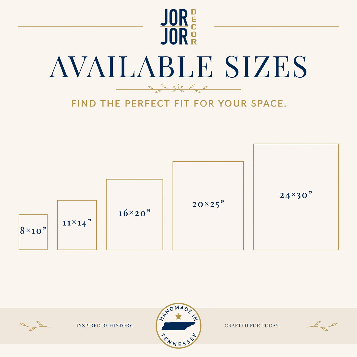The image is a collage of various sizes of square frames, each with a different size and shape, arranged in a descending order from smallest to largest. The text above the image reads "AVAILABLE SIZES" and below it, "FIND THE PERFECT FIT FOR YOUR SPACE." The text at the bottom of the image says "INSPIRED BY HISTORY. CRAFTED FOR TODAY."
