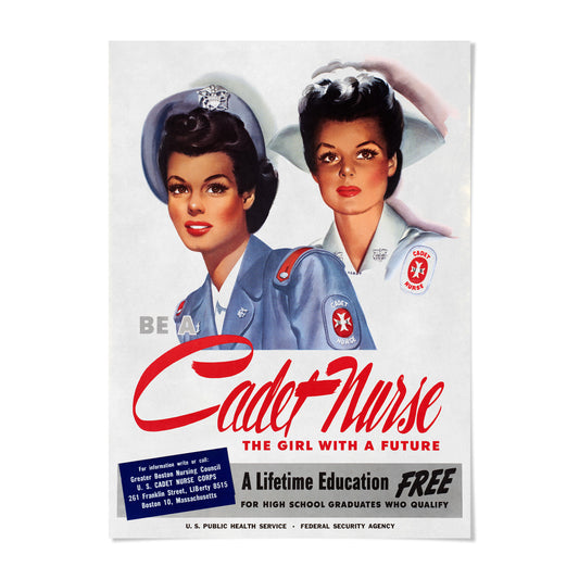 The image is a vintage poster featuring two women in military uniforms, one in a blue uniform and the other in a white uniform, both wearing hats. The poster is promoting the Cadet Nurse program, which is described as a "Lifetime Education" for high school graduates.