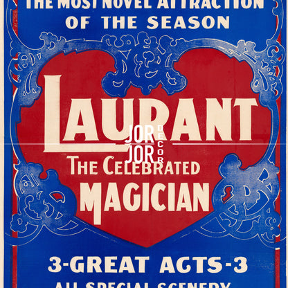 The image is a vintage poster advertising a magic show called "Laurant". The poster features a large red heart with the title "Laurant" written in white text. The poster also includes details about the show, such as the "3-GREAT ACTS-3" and the "ALL SPECIAL SCENERY".