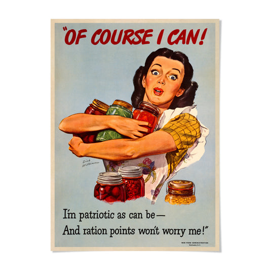 The image is a vintage poster featuring a woman with a surprised expression, holding several jars of food. The poster has a patriotic theme and includes a patriotic slogan.