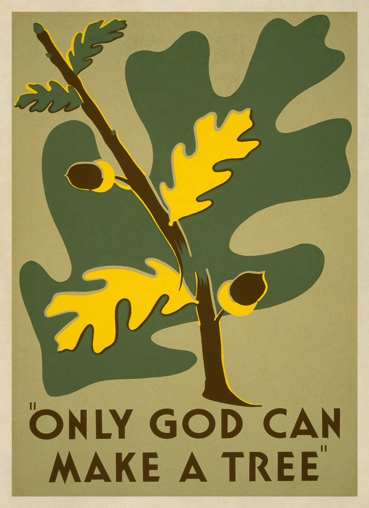 Only God Can Make A Tree WPA Federal Art Project Poster, Vintage Style 1930s Works Progress Administration Print